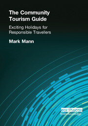 The Community Tourism Guide: Exciting Holidays for Responsible Travellers book cover