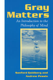 Gray Matters: Introduction to the Philosophy of Mind book cover