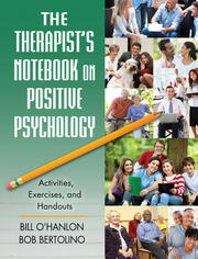 The Therapist's Notebook on Positive Psychology: Activities, Exercises, and Handouts book cover