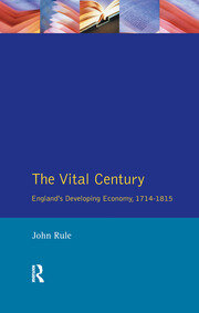 The Vital Century: England's Economy 1714-1815 book cover