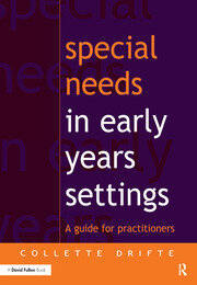 Special Needs in Early Years Settings: A Guide for Practitioners book cover