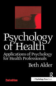 Psychology of Health 2nd Ed: Applications of Psychology for Health Professionals book cover