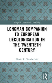 Longman Companion to European Decolonisation in the Twentieth Century book cover