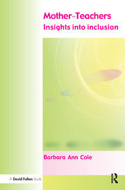Mother-Teachers: Insights on Inclusion book cover