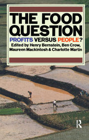 The Food Question: Profits Versus People book cover