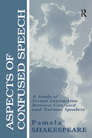 Aspects of Confused Speech: A Study of Verbal Interaction Between Confused and Normal Speakers book cover