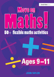 Move On Maths Ages 9-11: 50+ Flexible Maths Activities book cover