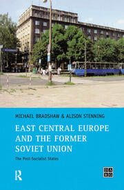 East Central Europe and the former Soviet Union: The Post-Socialist States book cover
