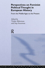 Perspectives on Feminist Political Thought in European History: From the Middle Ages to the Present book cover