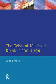 The Crisis of Medieval Russia 1200-1304 book cover