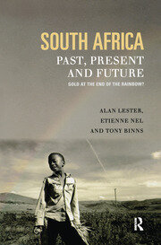 South Africa, Past, Present and Future: Gold at the End of the Rainbow? book cover