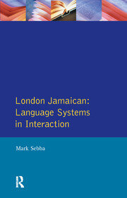 London Jamaican: Language System in Interaction book cover