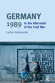 Germany 1989: In the Aftermath of the Cold War book cover