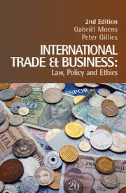 International Trade and Business: Law, Policy and Ethics book cover