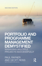 Portfolio and Programme Management Demystified: Managing Multiple Projects Successfully book cover