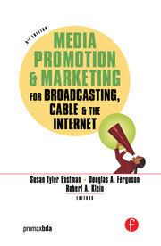 Media Promotion & Marketing for Broadcasting, Cable & the Internet book cover