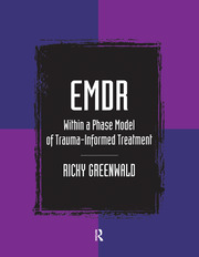 EMDR Within a Phase Model of Trauma-Informed Treatment book cover