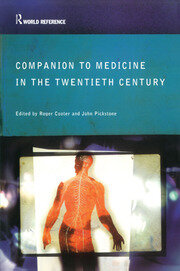 Companion Encyclopedia of Medicine in the Twentieth Century book cover