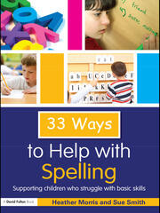33 Ways to Help with Spelling: Supporting Children who Struggle with Basic Skills book cover