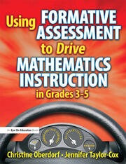 Using Formative Assessment to Drive Mathematics Instruction in Grades 3-5 book cover