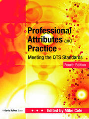 Professional Attributes and Practice: Meeting the QTS Standards book cover