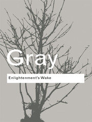 Enlightenment's Wake: Politics and Culture at the Close of the Modern Age book cover