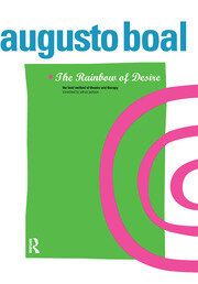 The Rainbow of Desire: The Boal Method of Theatre and Therapy book cover