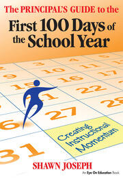 The Principal's Guide to the First 100 Days of the School Year: Creating Instructional Momentum book cover