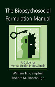 The Biopsychosocial Formulation Manual: A Guide for Mental Health Professionals book cover