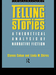 Telling Stories: A Theoretical Analysis of Narrative Fiction book cover