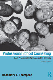 Professional School Counseling: Best Practices for Working in the Schools, Third Edition book cover