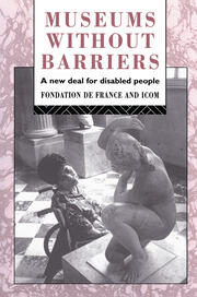 Museums Without Barriers: A New Deal For the Disabled book cover