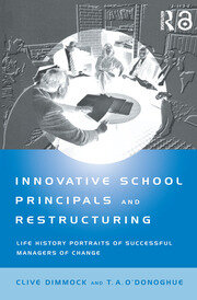 Innovative School Principals and Restructuring: Life History Portraits of Successful Managers of Change book cover