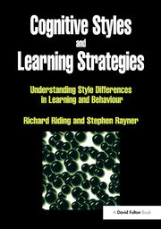 Cognitive Styles and Learning Strategies: Understanding Style Differences in Learning and Behavior book cover