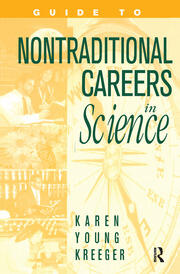Guide to Non-Traditional Careers in Science: A Resource Guide for Pursuing a Non-Traditional Path book cover