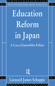 Education Reform in Japan: A Case of Immobilist Politics book cover