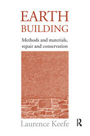 Earth Building: Methods and Materials, Repair and Conservation book cover