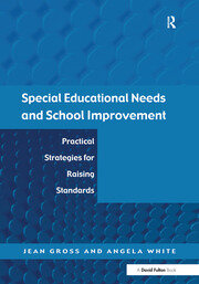 Special Educational Needs and School Improvement: Practical Strategies for Raising Standards book cover