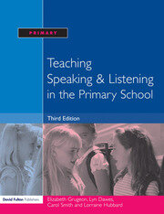 Teaching Speaking and Listening in the Primary School book cover