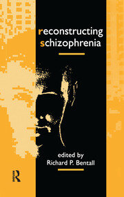 Reconstructing Schizophrenia book cover