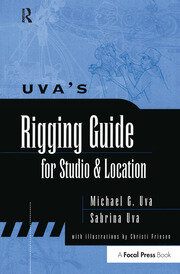 Uva's Rigging Guide for Studio and Location book cover