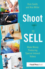 Shoot to Sell: Make Money Producing Special Interest Videos book cover