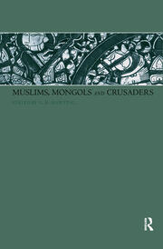 Muslims, Mongols and Crusaders book cover