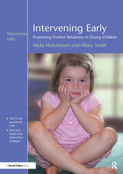 Intervening Early: Promoting Positive Behaviour in Young Children book cover