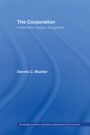 The Corporation: Growth, Diversification and Mergers book cover