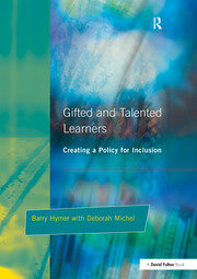 Gifted and Talented Learners: Creating a Policy for Inclusion book cover