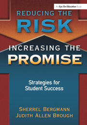 Reducing the Risk, Increasing the Promise: Strategies for Student Success book cover