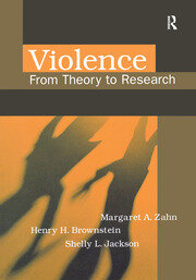 Violence: From Theory to Research book cover