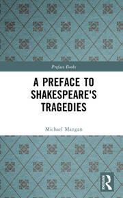 A Preface to Shakespeare's Tragedies book cover