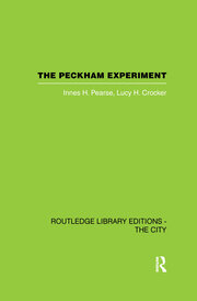 The Peckham Experiment PBD: A study of the living structure of society book cover